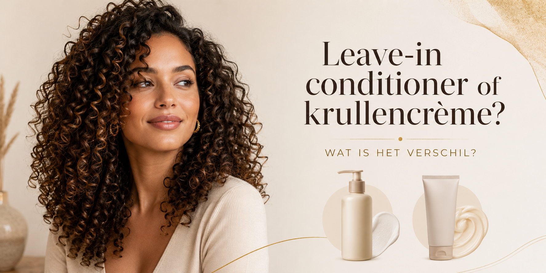 verschil leave-in conditioner en krullencreme